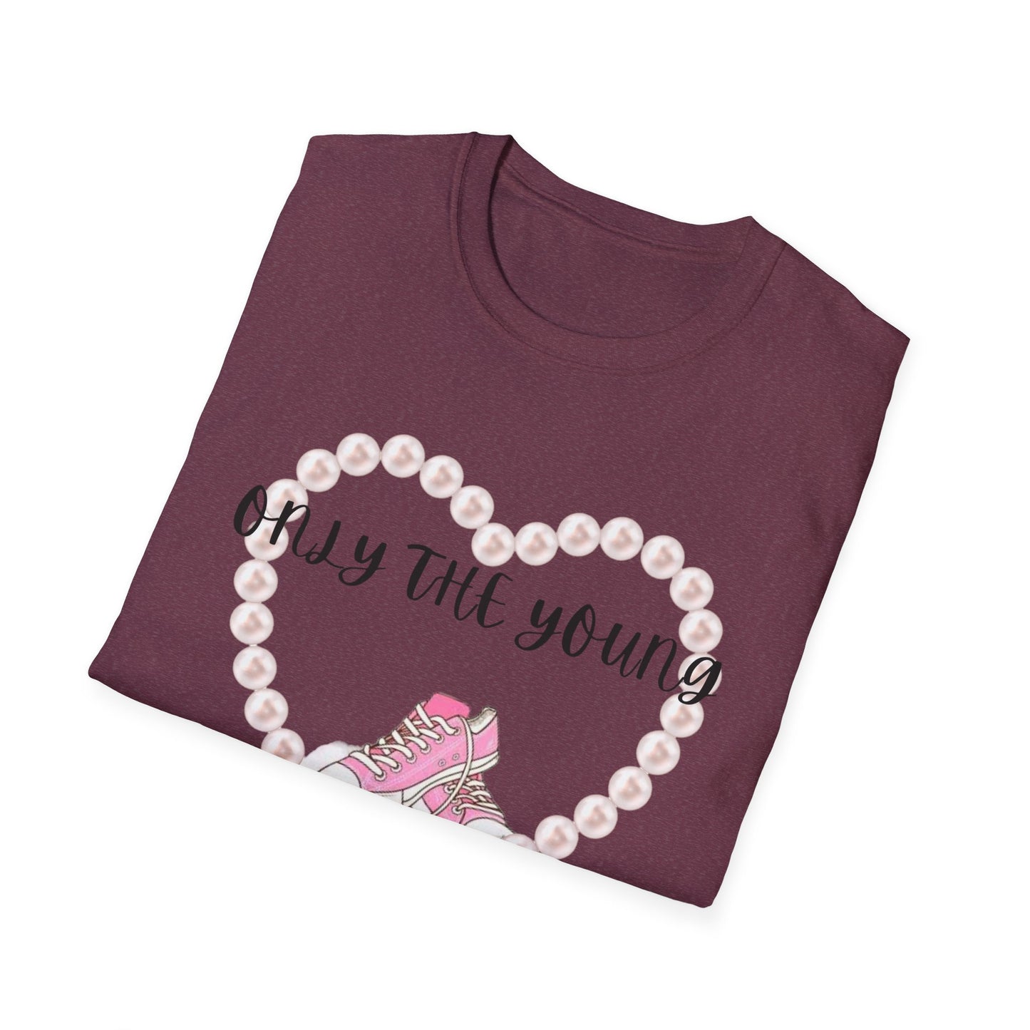 Only the young Graphic Tee