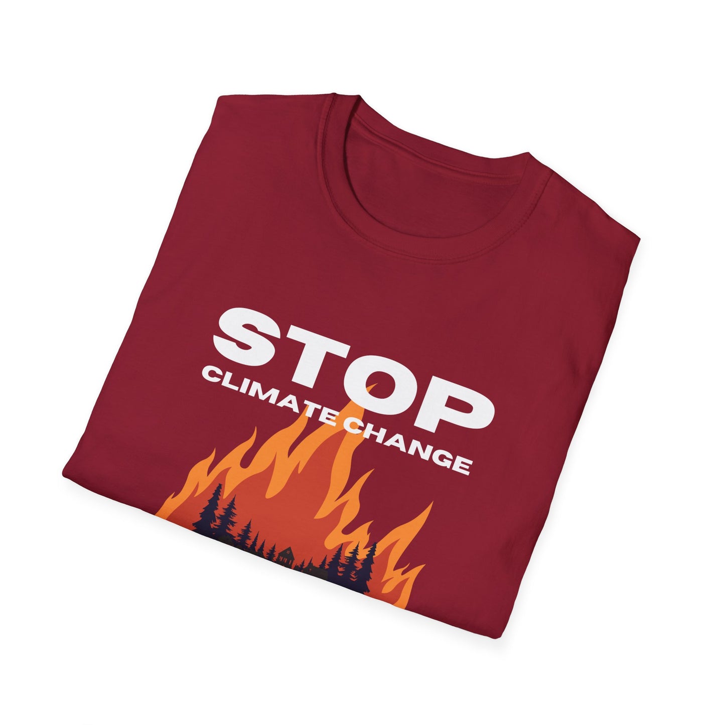 Stop Climate Change - wild fires Softstyle T-Shirt