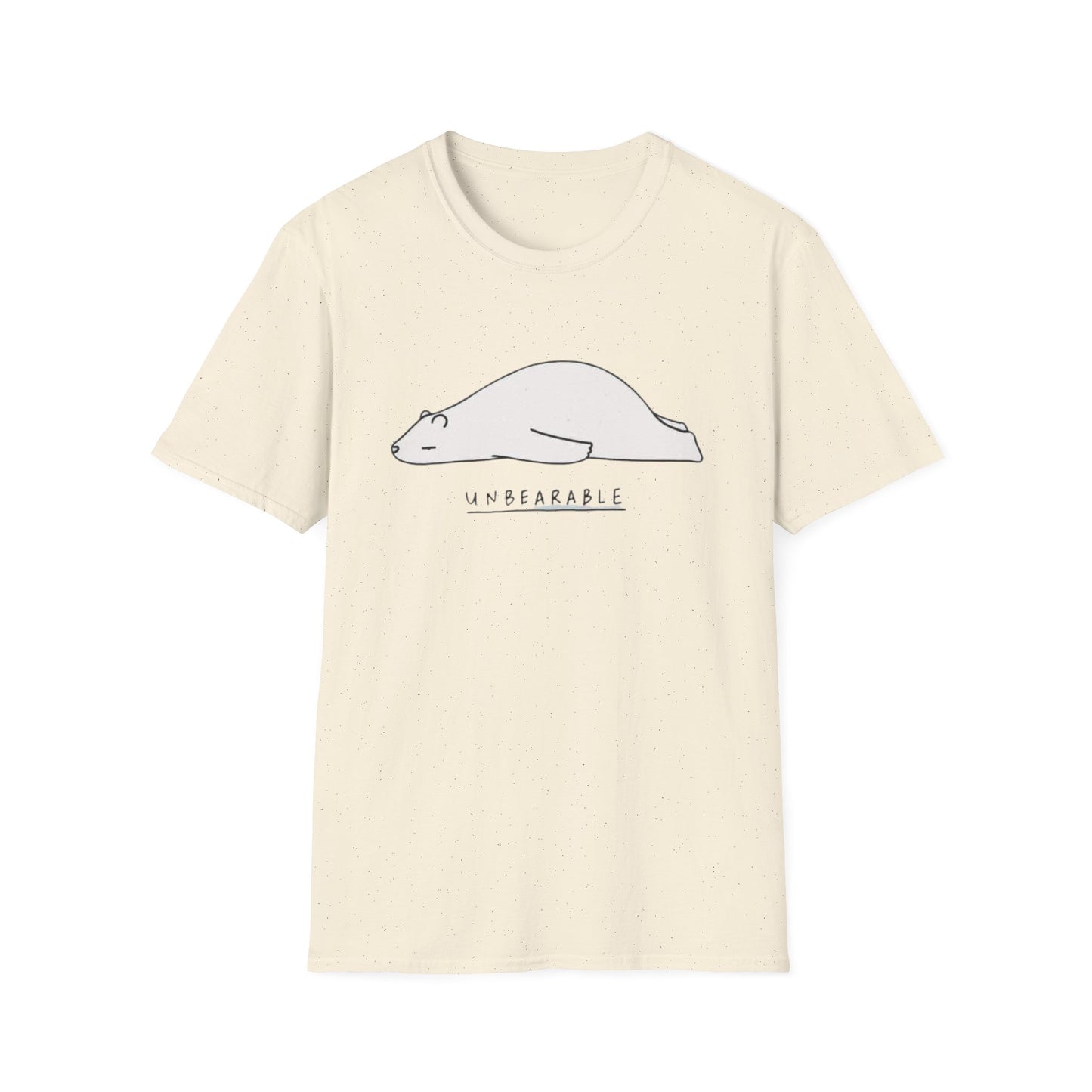 T-Shirt 'Unbearable' Design