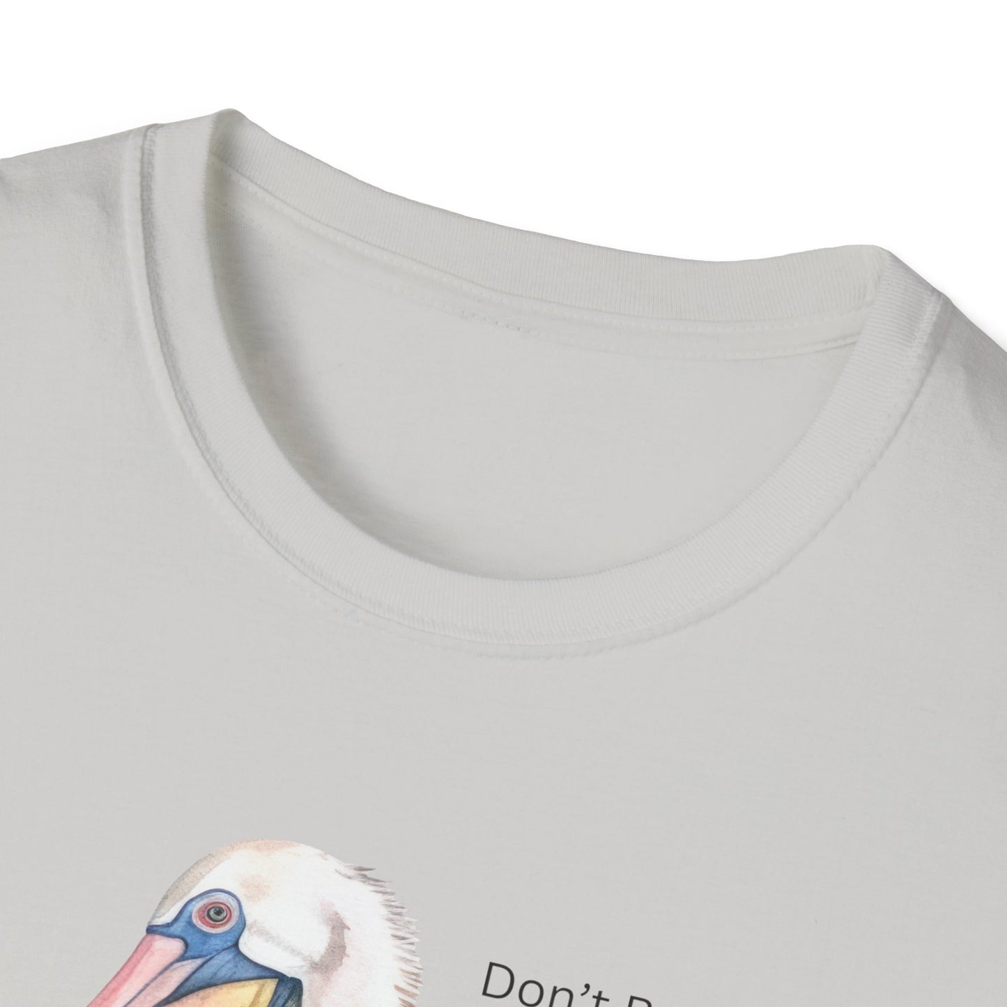 T-Shirt 'Be a Pelican'  Design