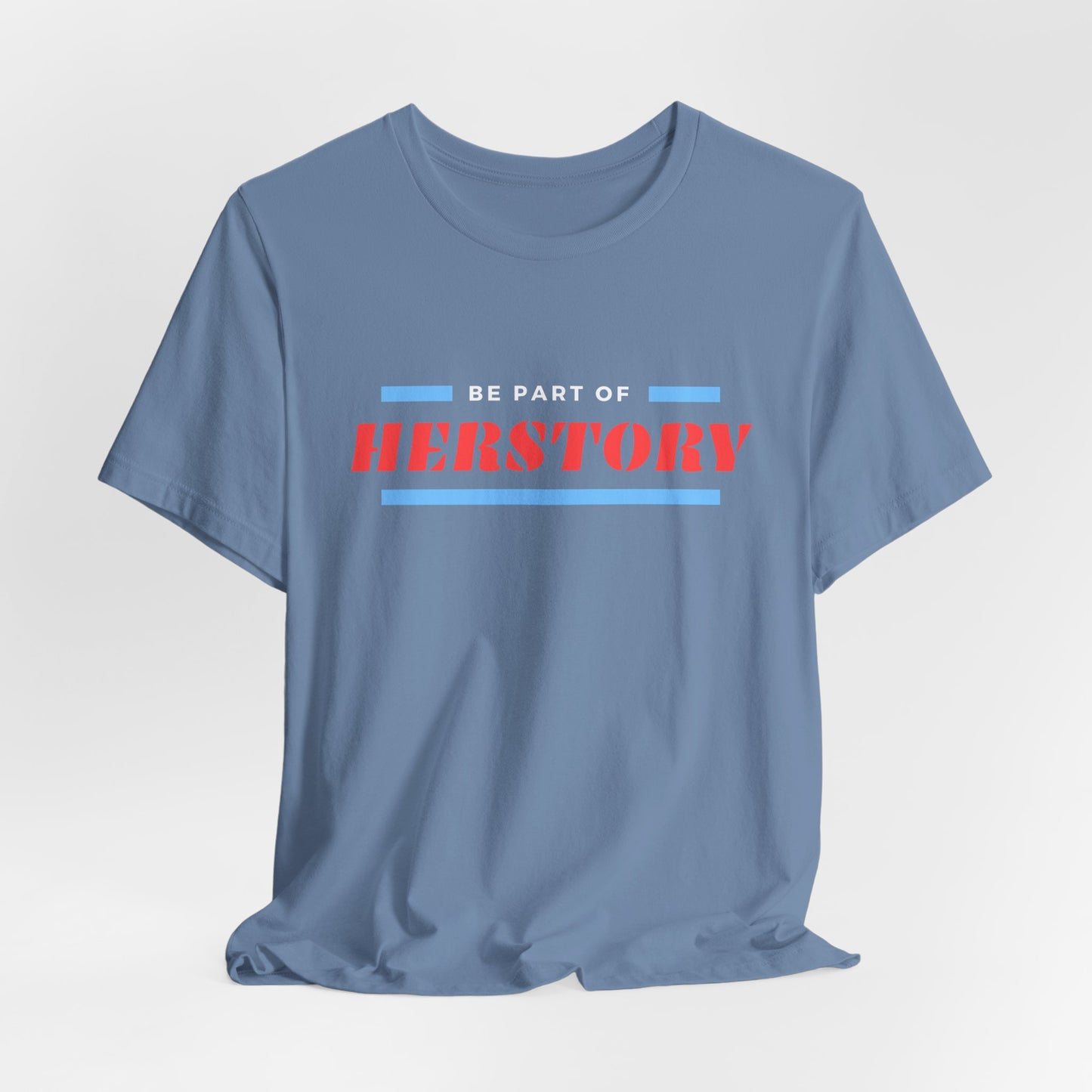 Herstory Tee — "Be Part of Herstory" Feminist Graphic T-Shirt