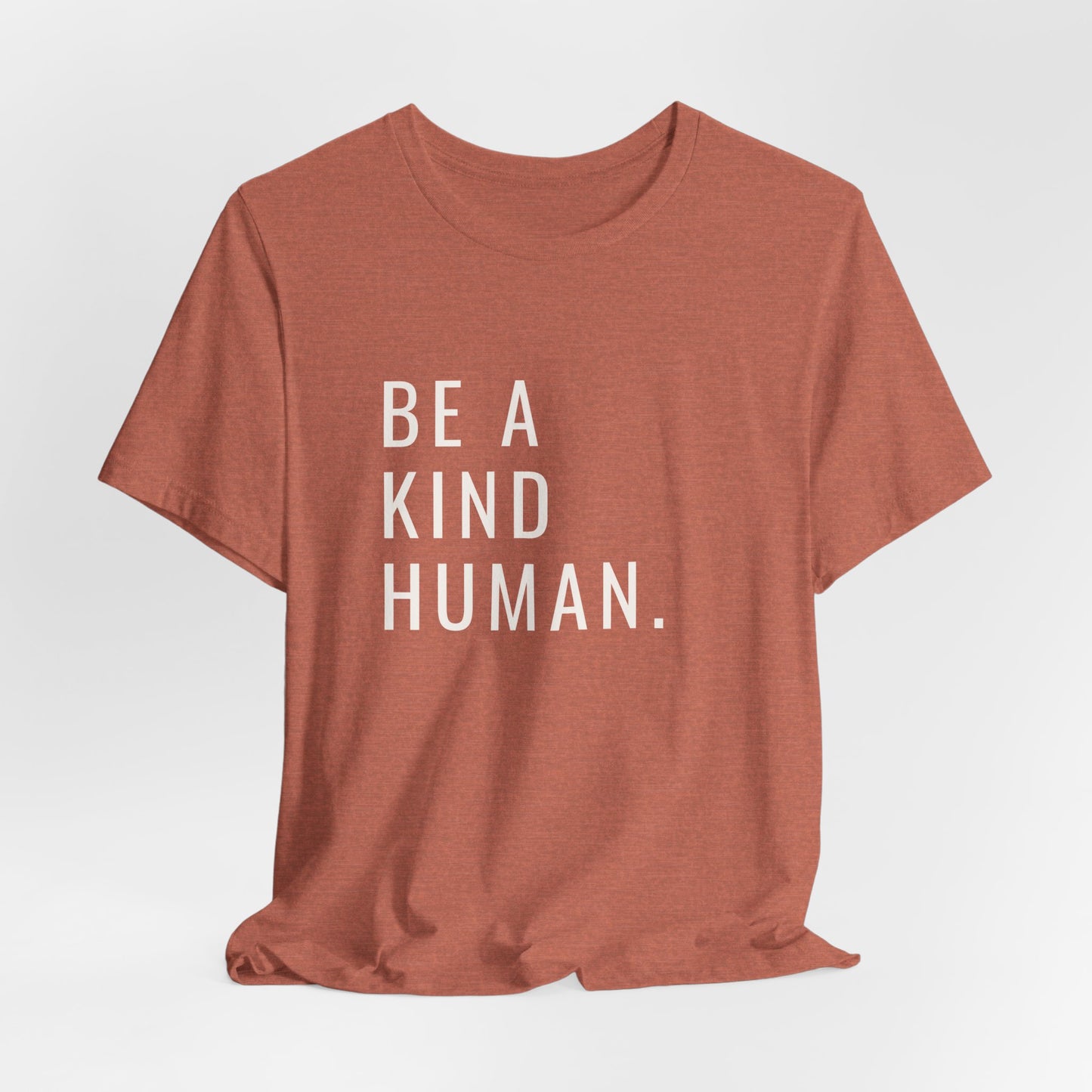 Be A Kind Human Tee