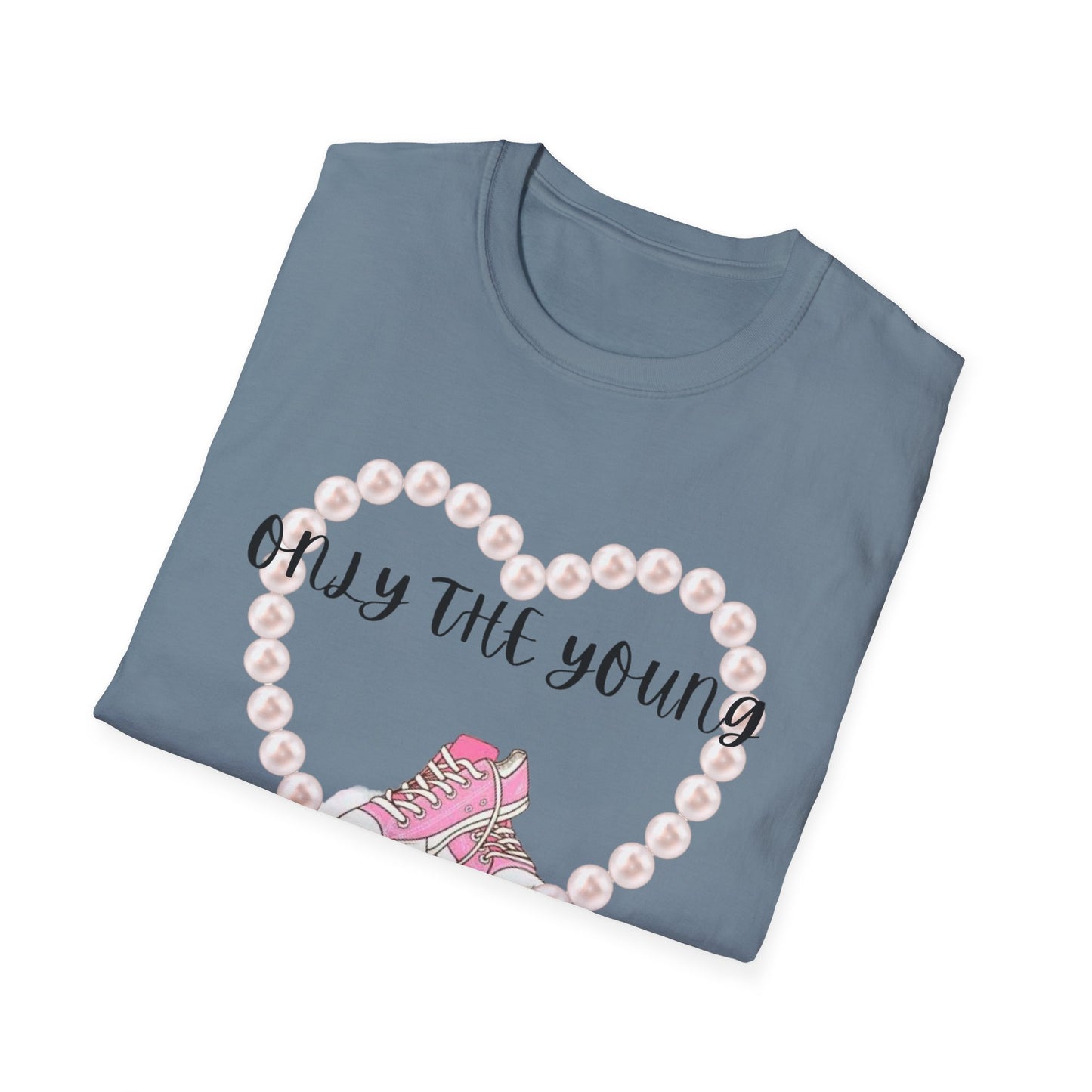 Only the young Graphic Tee