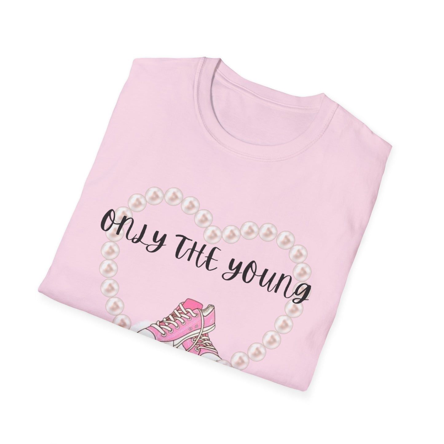 Only the young Graphic Tee