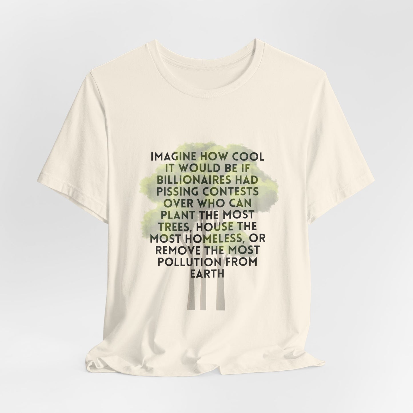 Eco-Justice Tee — “Imagine How Cool…” Environmental Activist T-Shirt