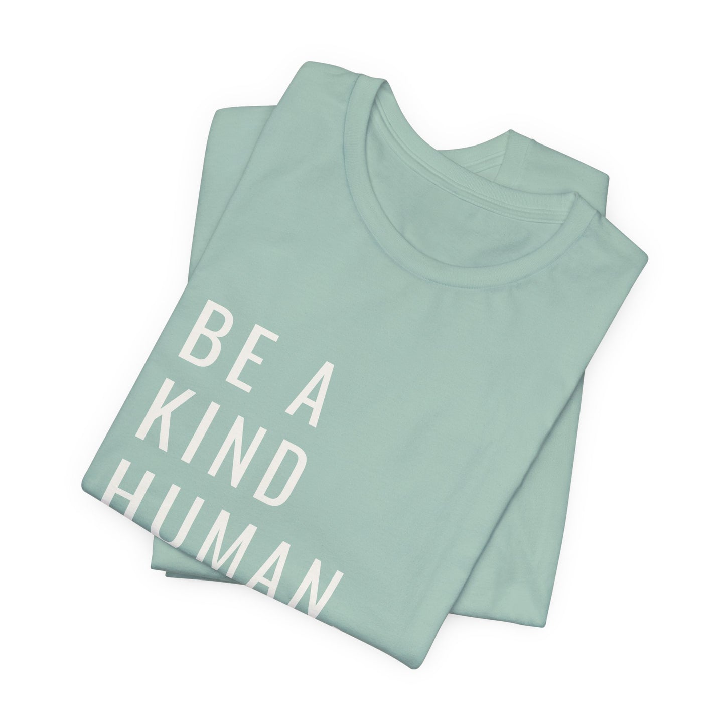 Be A Kind Human Tee
