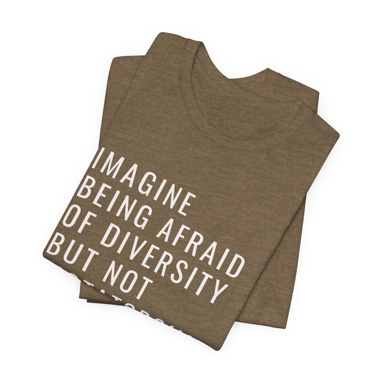 Imagine be afraid of diversity but not dictatorship