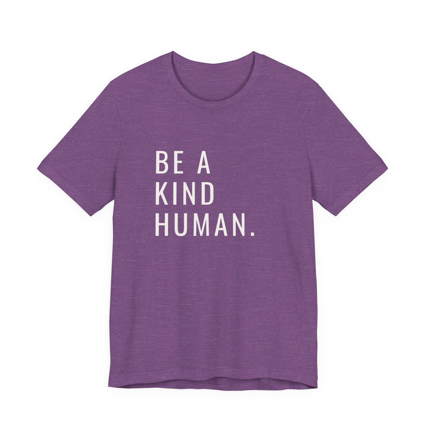 Be A Kind Human Tee