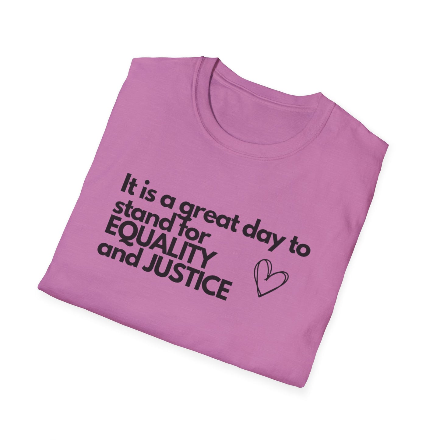 It's a great day to stand for equality and justice