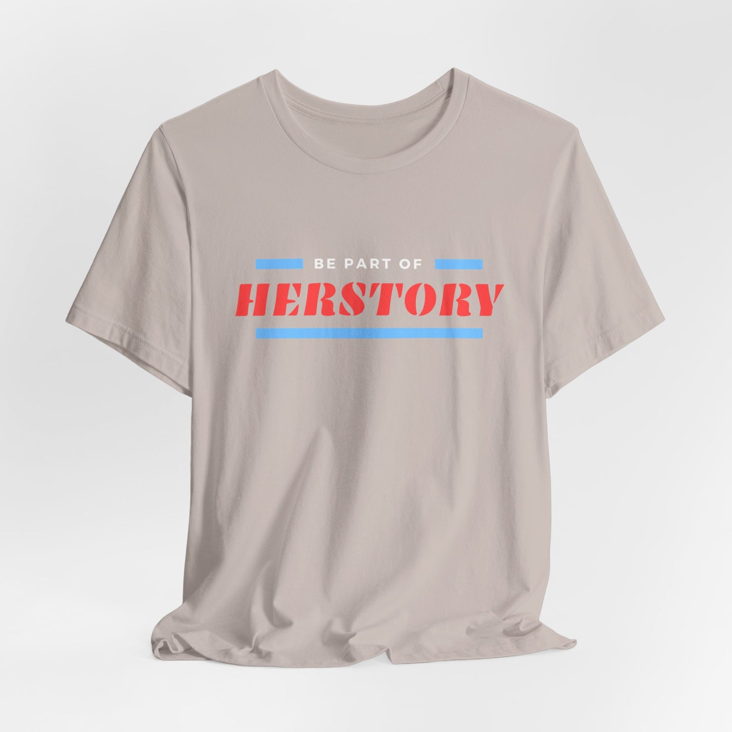 Herstory Tee — "Be Part of Herstory" Feminist Graphic T-Shirt