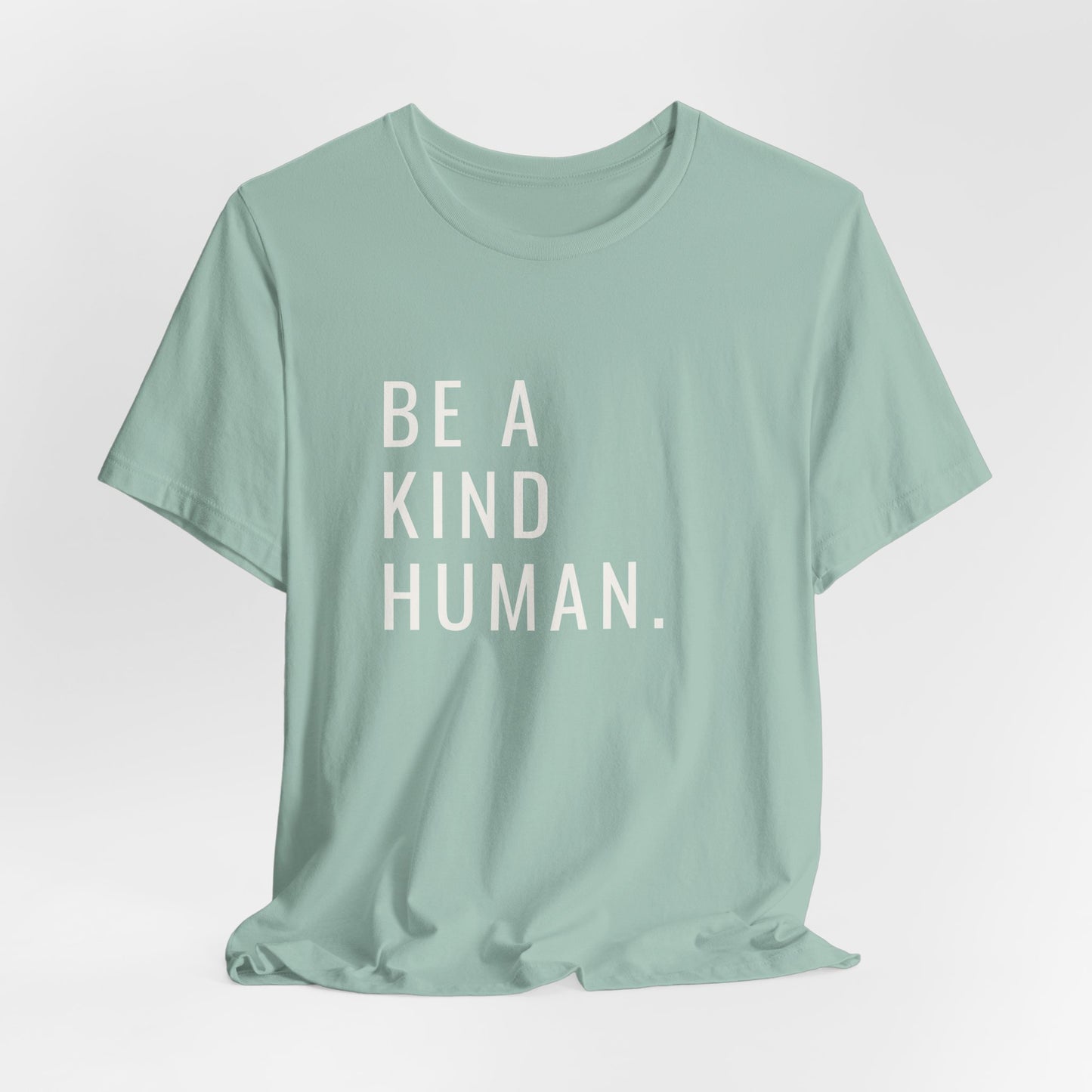 Be A Kind Human Tee