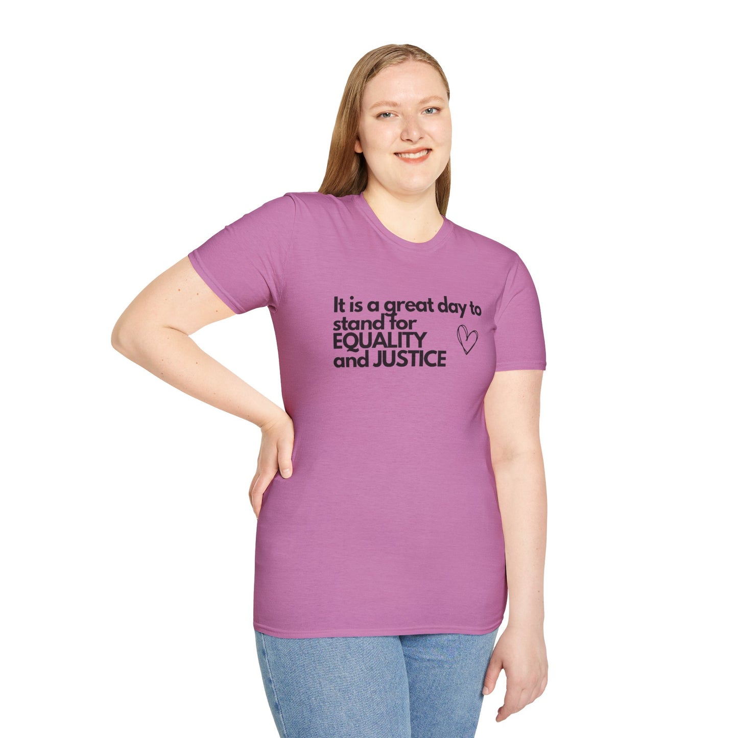 It's a great day to stand for equality and justice