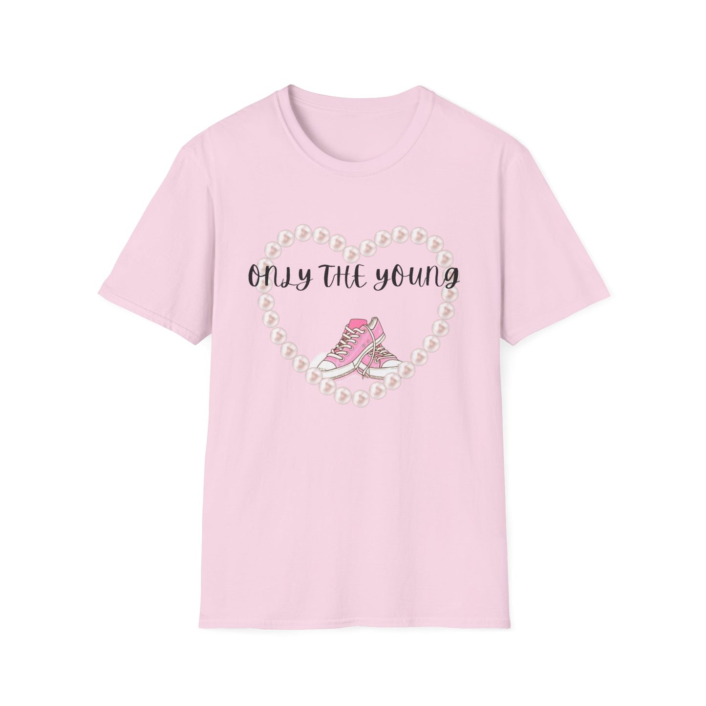 Only the young Graphic Tee