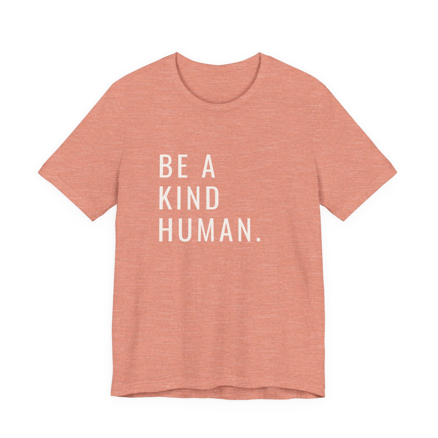 Be A Kind Human Tee