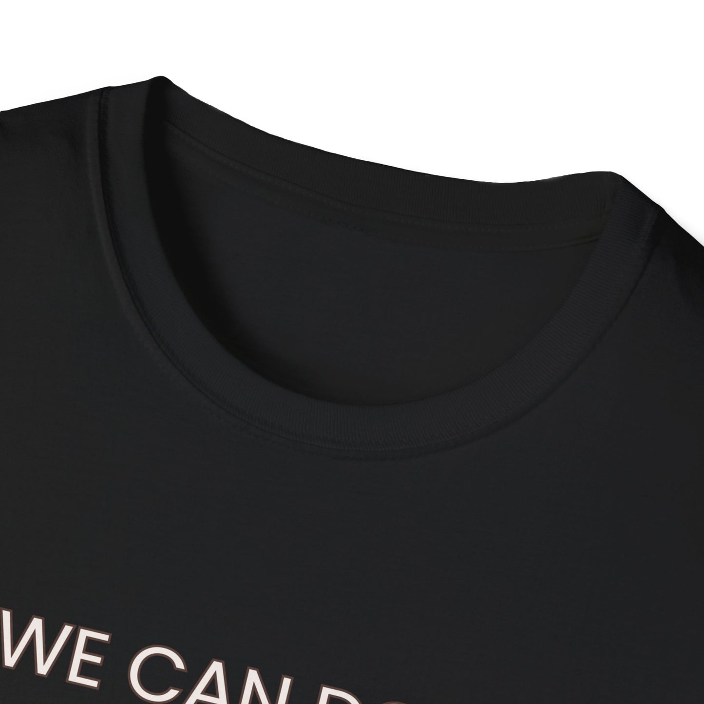 Empowerment T-Shirt - We can do it, even with a broken heart  Post-Election Activism